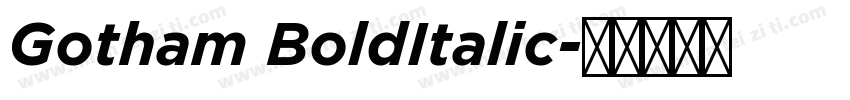 Gotham BoldItalic字体转换